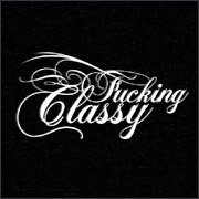 Fucking Classy Funny T-Shirt